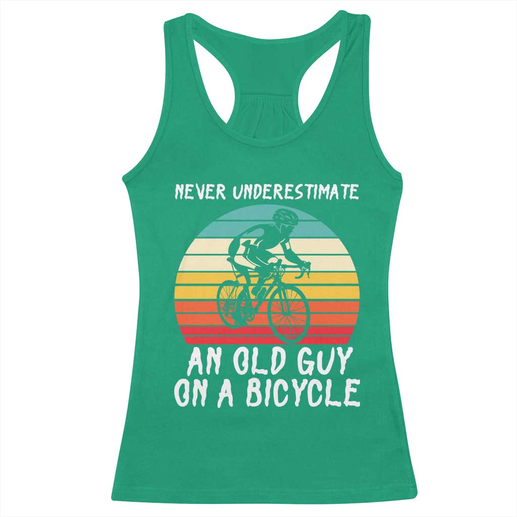 Never Underestimate An Old Guy On A Bicycle Racerback Tank Top Cycling Lover Gift TS12 Irish Green Print Your Wear