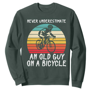 Never Underestimate An Old Guy On A Bicycle Sweatshirt Cycling Lover Gift TS12 Dark Forest Green Print Your Wear