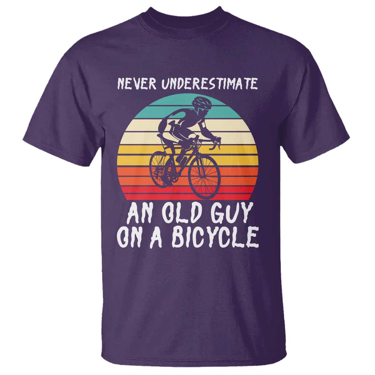 Never Underestimate An Old Guy On A Bicycle T Shirt Cycling Lover Gift TS12 Purple Print Your Wear