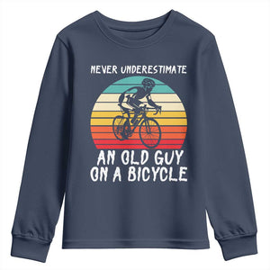 Never Underestimate An Old Guy On A Bicycle Youth Sweatshirt Cycling Lover Gift TS12 Navy Print Your Wear