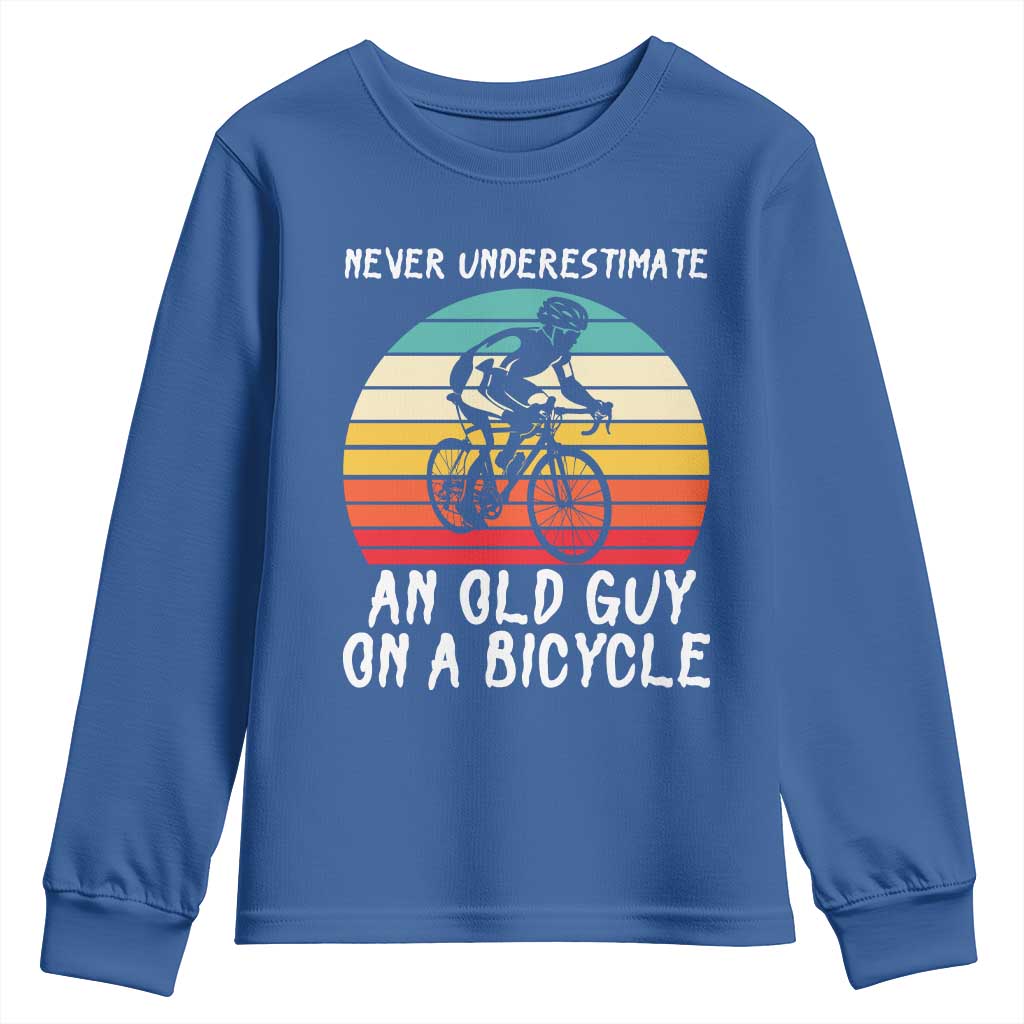 Never Underestimate An Old Guy On A Bicycle Youth Sweatshirt Cycling Lover Gift TS12 Royal Blue Print Your Wear