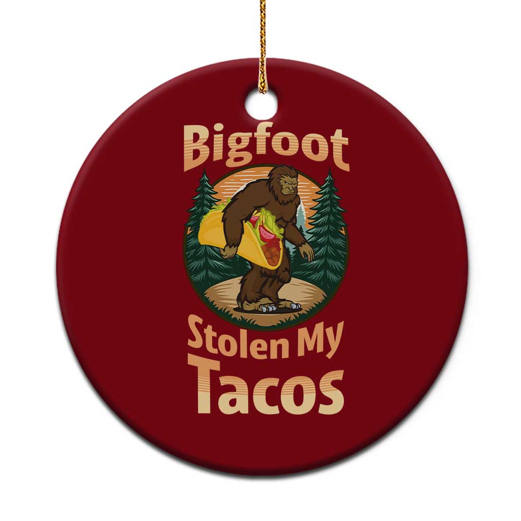 Funny Bigfoot Stole My Tacos Ceramic Ornament Sasquatch Taco Lover TS12 1pc Red Print Your Wear