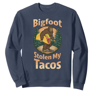 Funny Bigfoot Stole My Tacos Sweatshirt Sasquatch Taco Lover TS12 Navy Print Your Wear