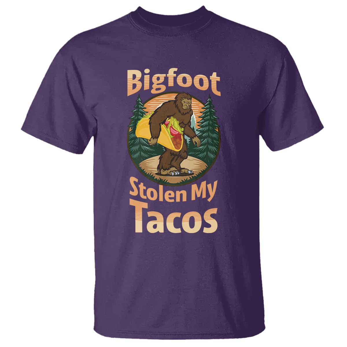 Funny Bigfoot Stole My Tacos T Shirt Sasquatch Taco Lover TS12 Purple Print Your Wear