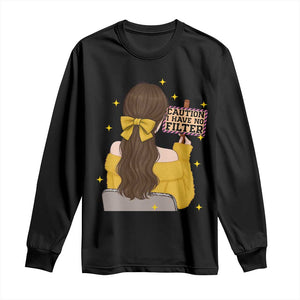 Caution I Have No Filter Long Sleeve Shirt Funny Sarcasm Gift TS12 Black Print Your Wear