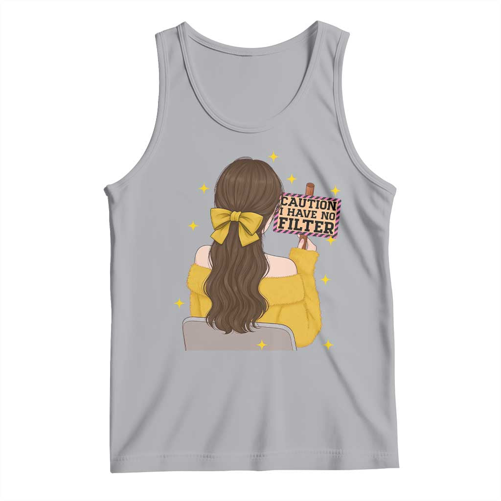 Caution I Have No Filter Tank Top Funny Sarcasm Gift TS12 Athletic Heather Print Your Wear