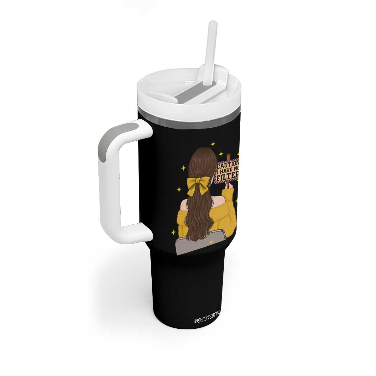 Caution I Have No Filter Tumbler With Handle Funny Sarcasm Gift TS12 Print Your Wear