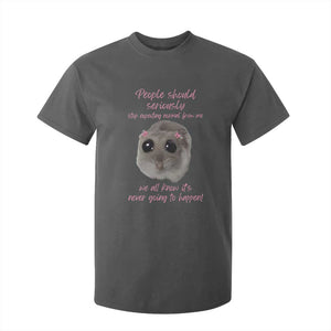 Funny Hamster Meme T Shirt For Kid People Should Stop Expecting Normal Humor Gift TS12 Dark Heather Print Your Wear