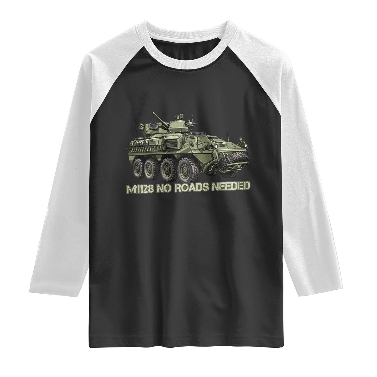 M1128 Military Armored Vehicle Raglan Shirt No Roads Needed Off Road Combat