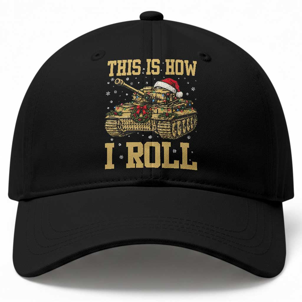 Funny Christmas Military Tank Baseball Cap This Is How I Roll Army Vehicle