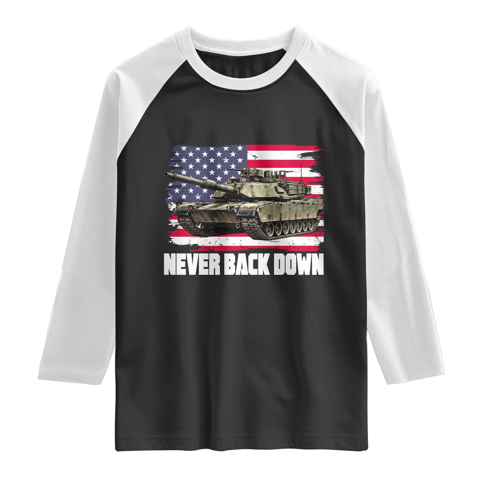 Patriotic Military Tank American Flag Raglan Shirt Never Back Down Vintage Army Vehicle