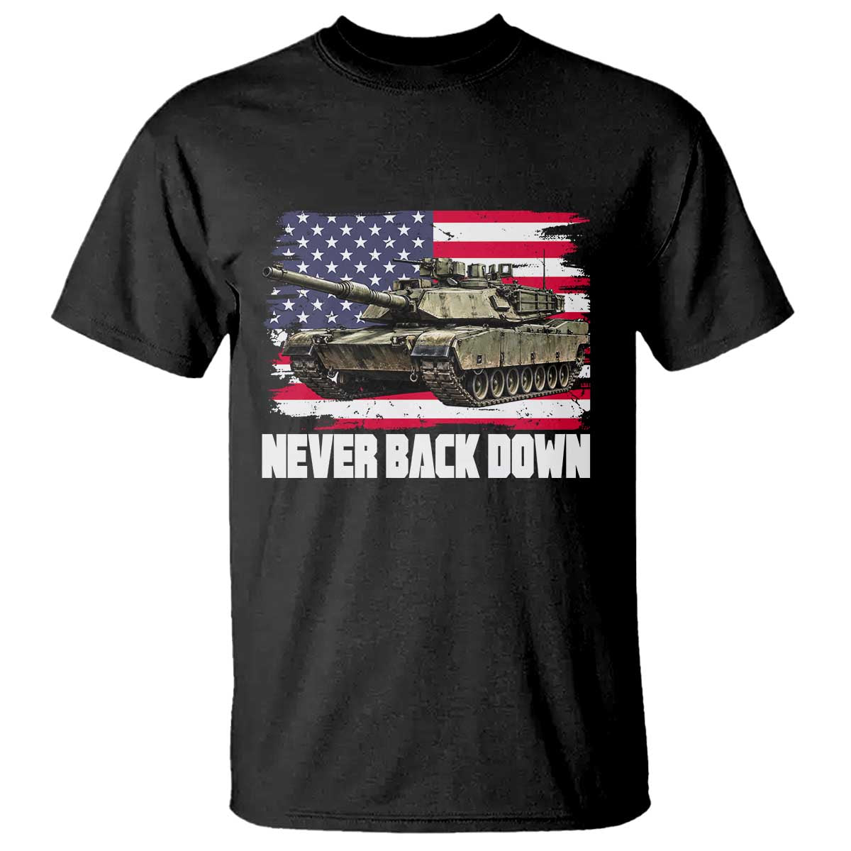 Patriotic Military Tank American Flag T Shirt Never Back Down Vintage Army Vehicle