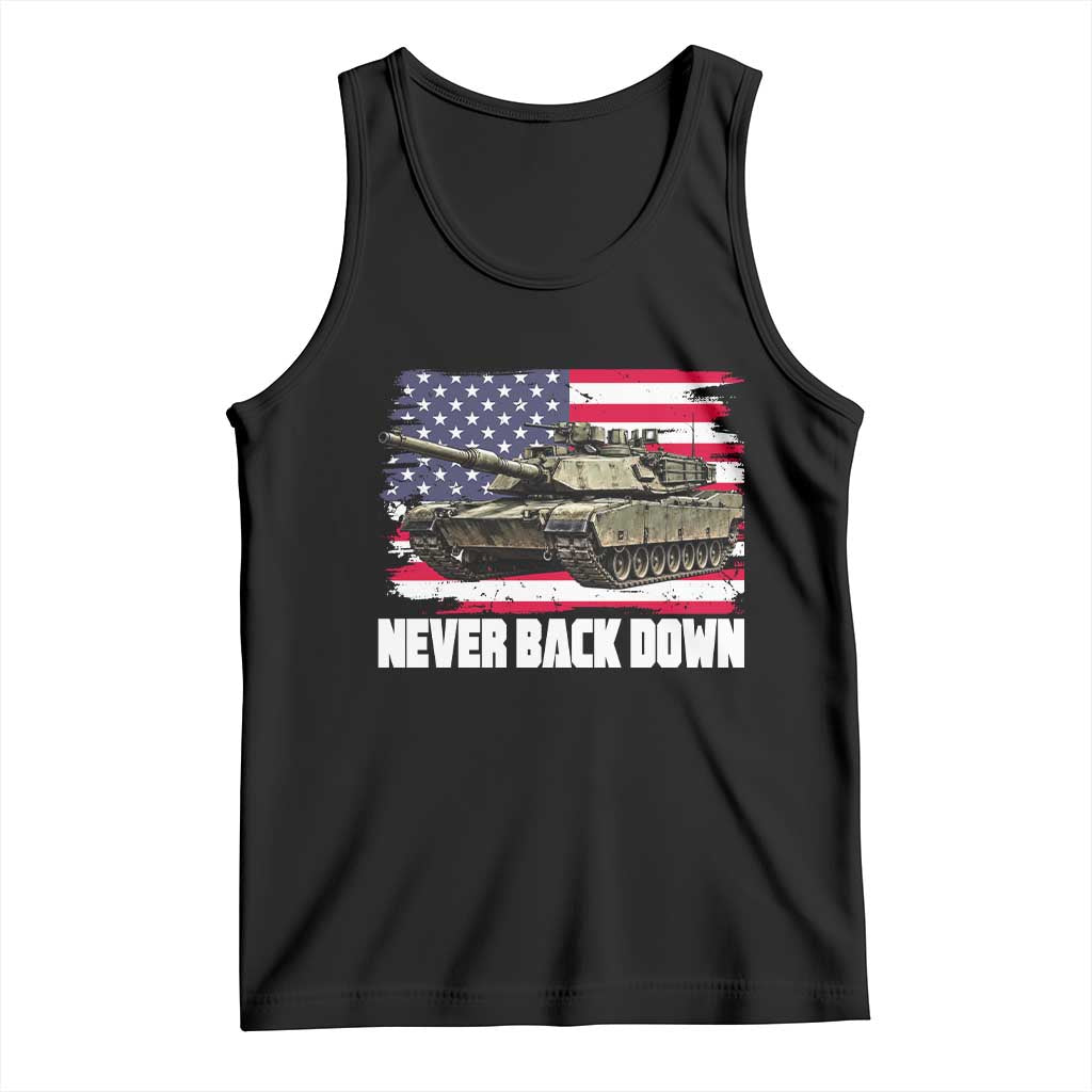 Patriotic Military Tank American Flag Tank Top Never Back Down Vintage Army Vehicle