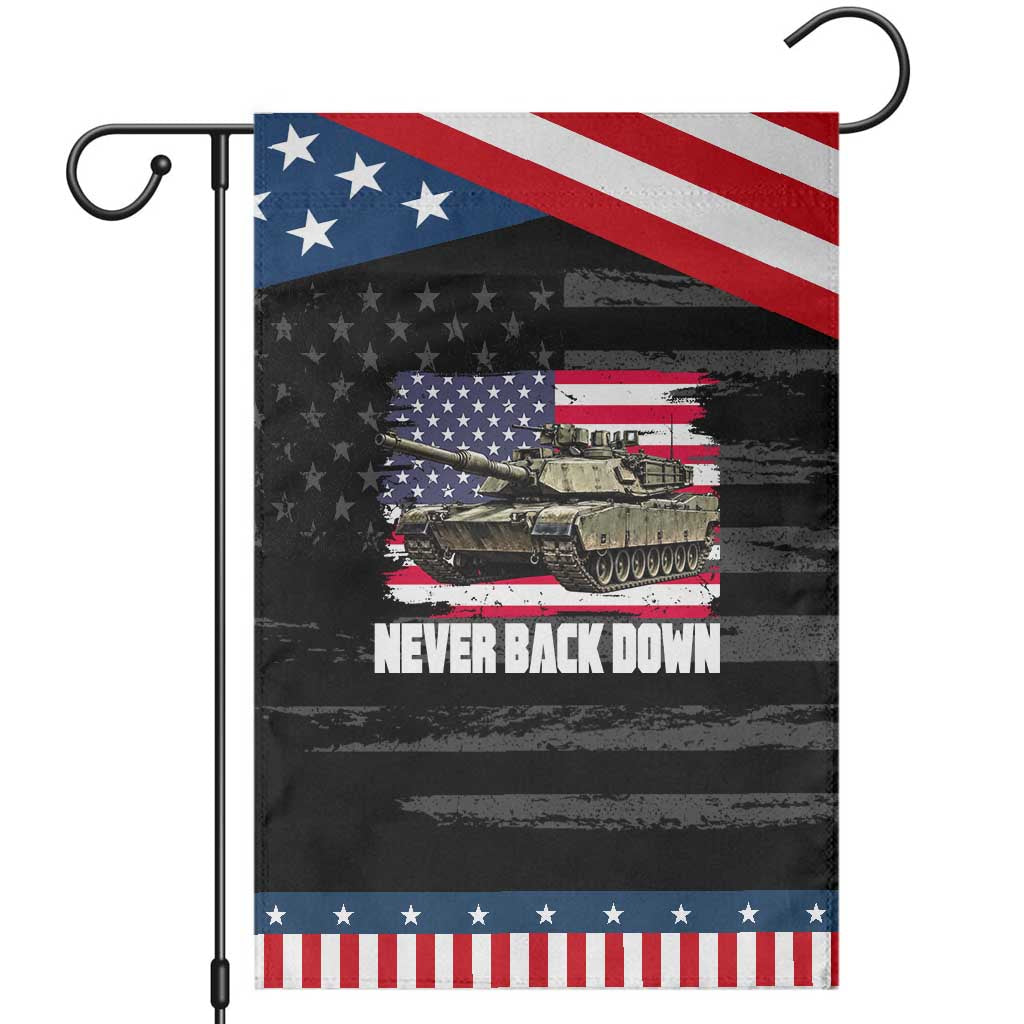 Military Tank American Flag Patriotic Garden Flag Never Back Down Vintage Army Vehicle