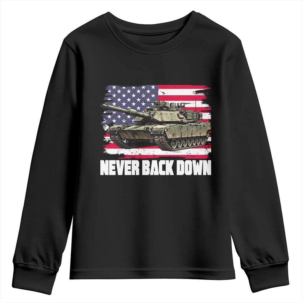 Patriotic Military Tank American Flag Youth Sweatshirt Never Back Down Vintage Army Vehicle