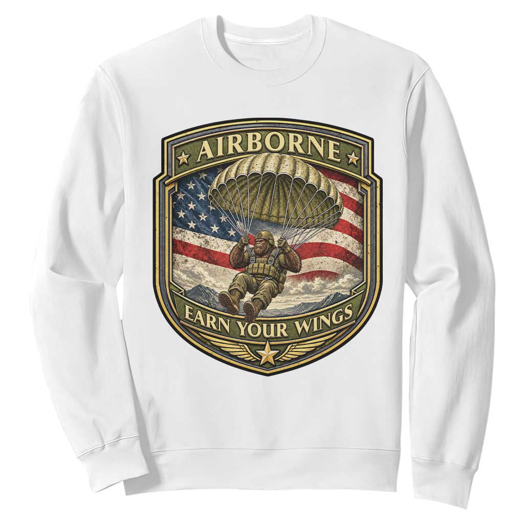Funny Bigfoot Airborne Paratrooper Sweatshirt Earn Your Wings US Flag Military