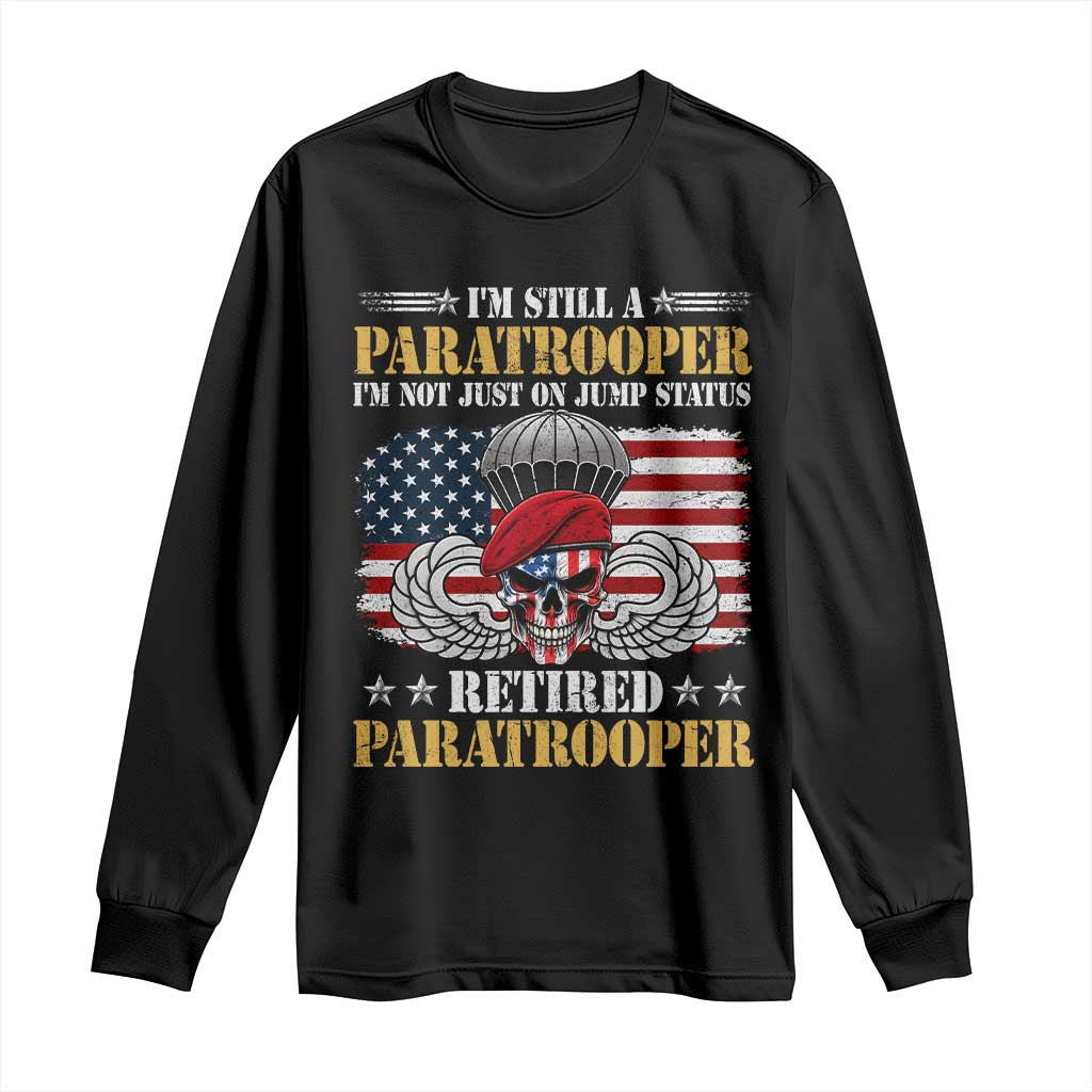 Retired Paratrooper Veteran Long Sleeve Shirt Skull American Flag Vintage Military