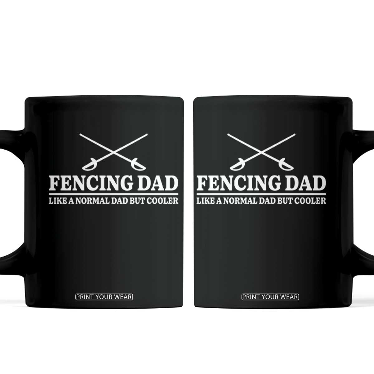 Funny Fencing Dad Coffee Mug Like A Normal But Cooler Sport Quote