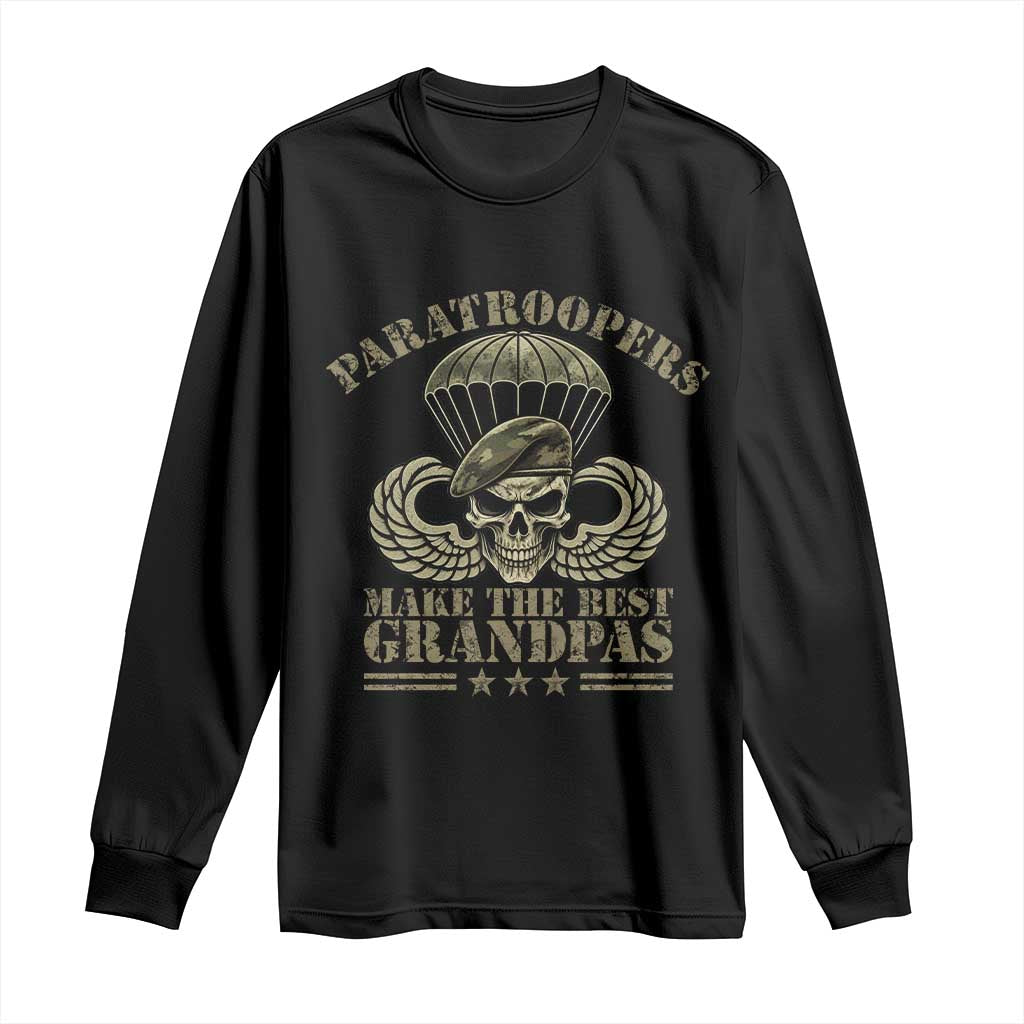 Paratrooper Grandpa Long Sleeve Shirt Paratroopers Make The Best Grandpas Military Airborne