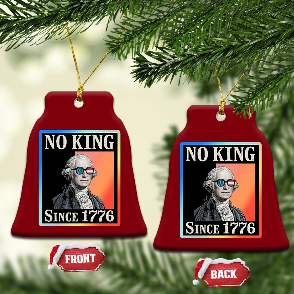George Washington No Kings Since 1776 Ceramic Ornament Funny Political Meme Gift TS12 Print Your Wear
