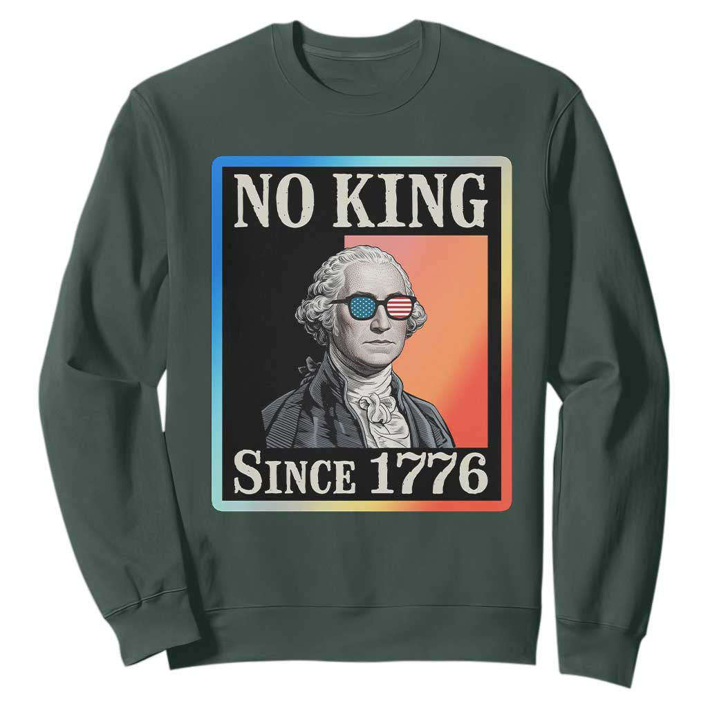 George Washington No Kings Since 1776 Sweatshirt Funny Political Meme Gift TS12 Dark Forest Green Print Your Wear