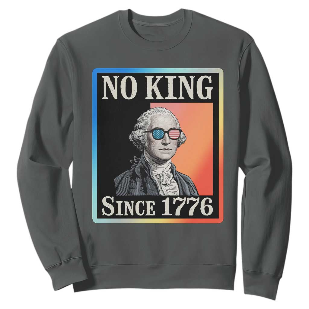 George Washington No Kings Since 1776 Sweatshirt Funny Political Meme Gift TS12 Dark Heather Print Your Wear