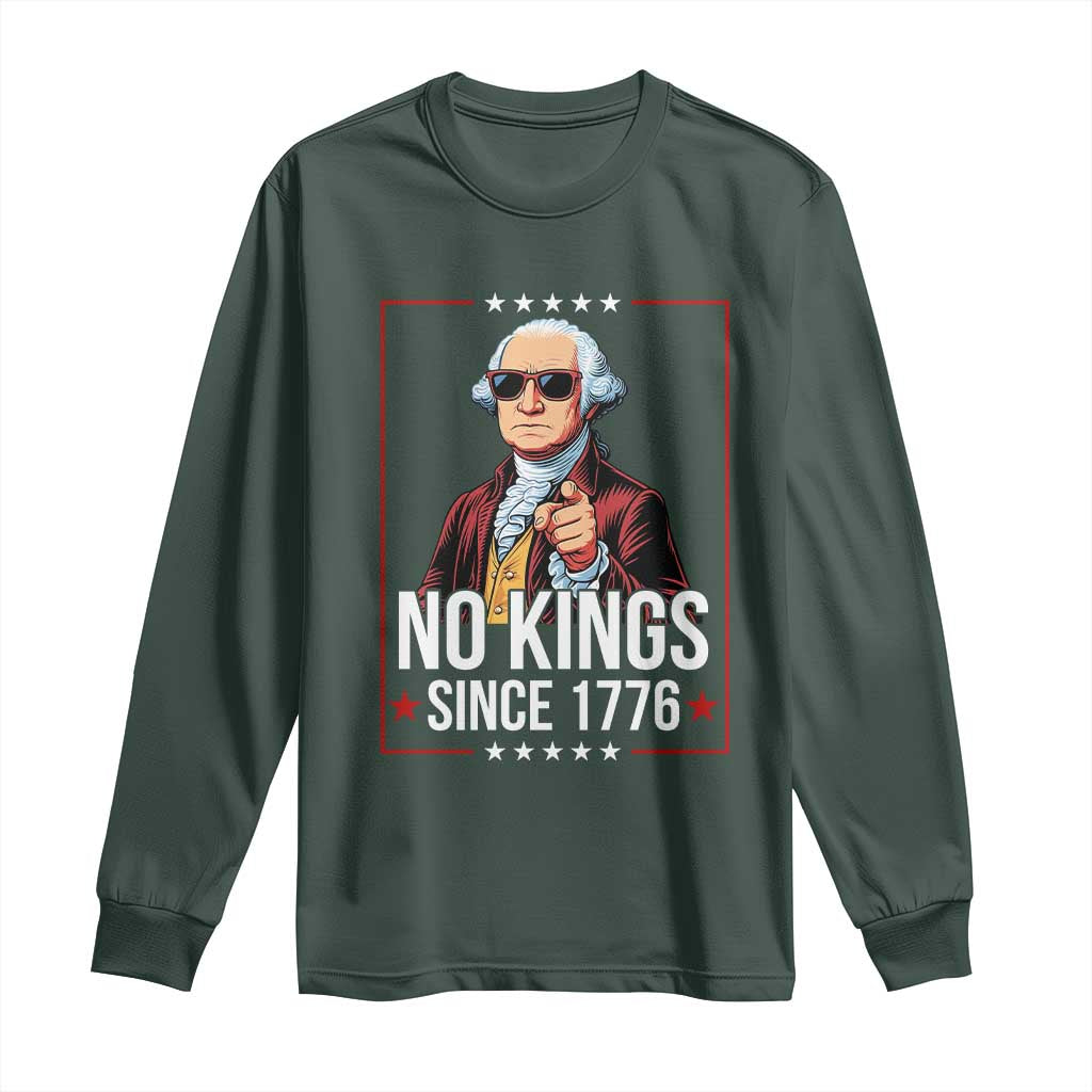 Funny George Washington No Kings 1776 Meme Vintage Gift Long Sleeve Shirt TS12 Dark Forest Green Print Your Wear
