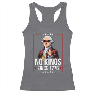 Funny George Washington No Kings 1776 Meme Vintage Gift Racerback Tank Top TS12 Charcoal Print Your Wear