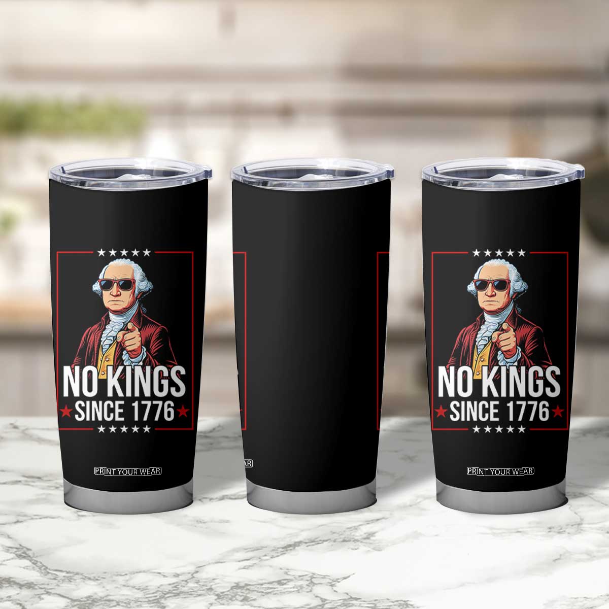 Funny George Washington No Kings 1776 Meme Vintage Gift Tumbler Cup TS12 Print Your Wear