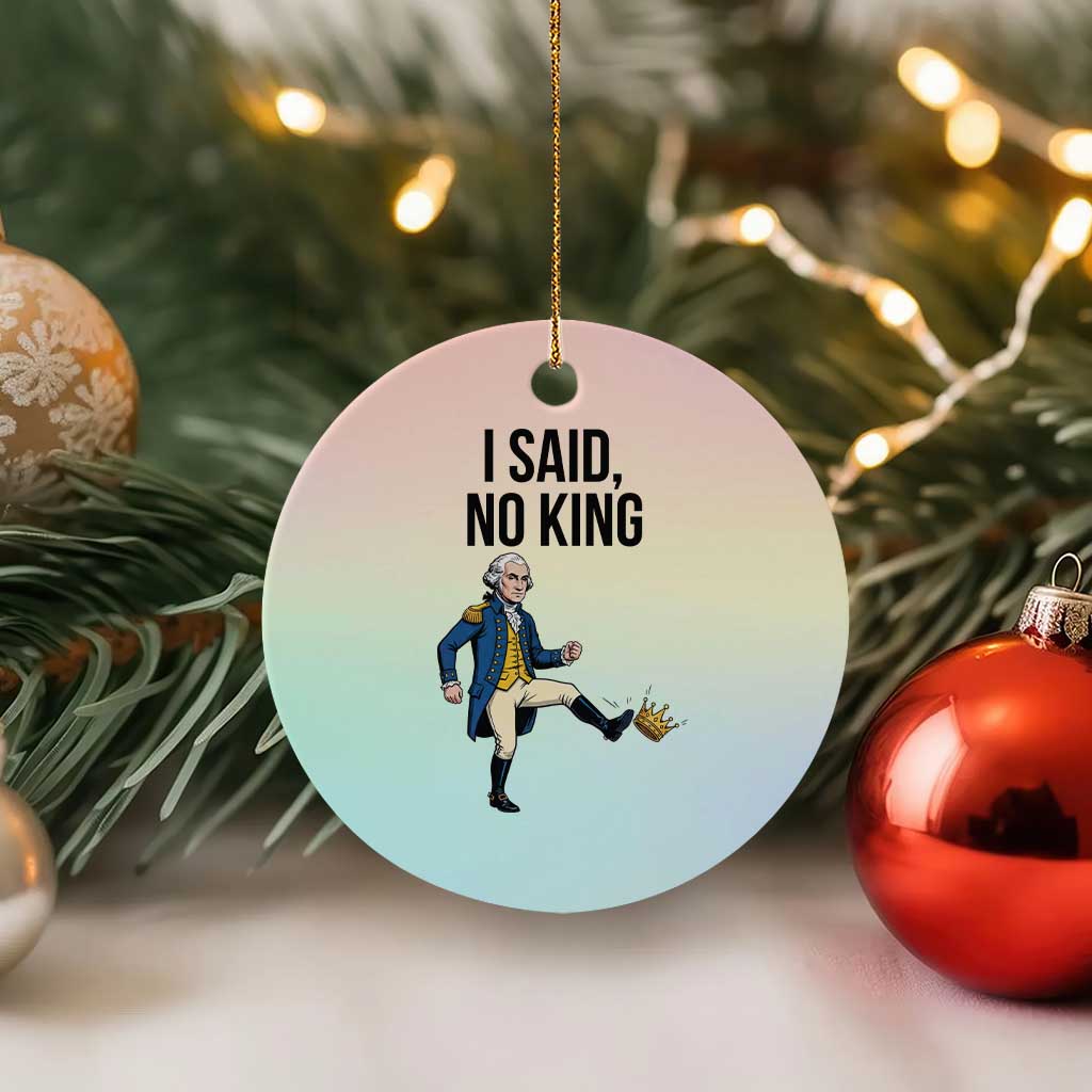 George Washington Kicking Crown Ceramic Ornament Funny No Kings Meme Gift TS12 1pc Pastel Print Your Wear