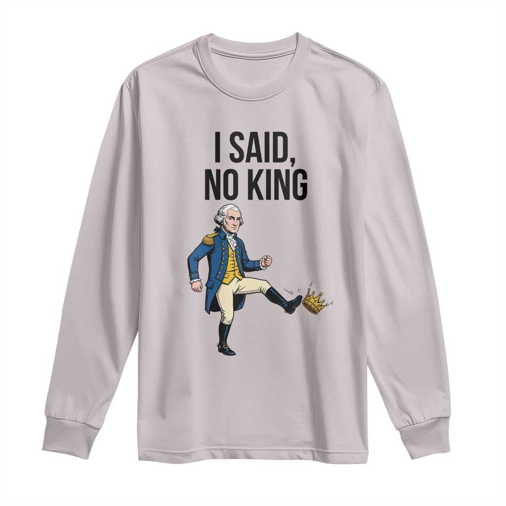 George Washington Kicking Crown Long Sleeve Shirt Funny No Kings Meme Gift TS12 Ice Gray Print Your Wear