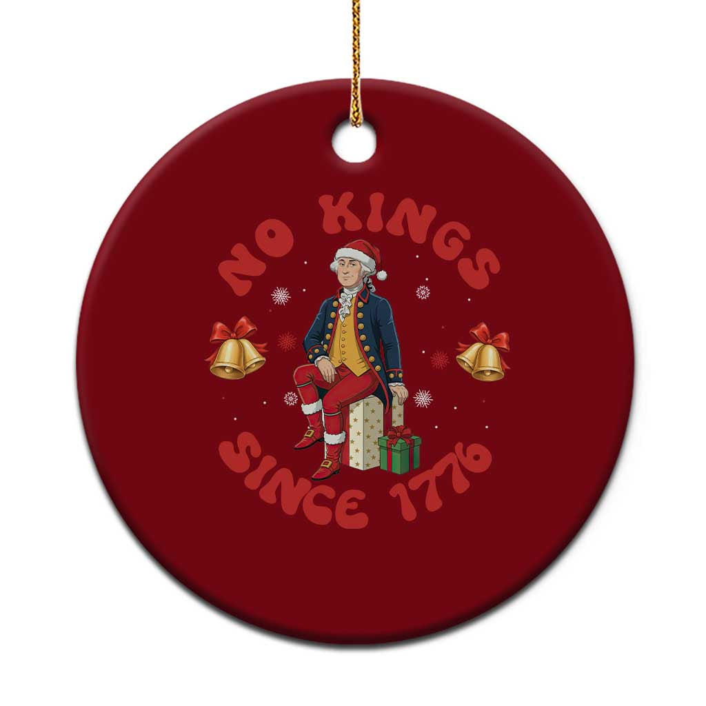 George Washington No Kings Since 1776 Ceramic Ornament Xmas Gift Idea TS12 1pc Red Print Your Wear