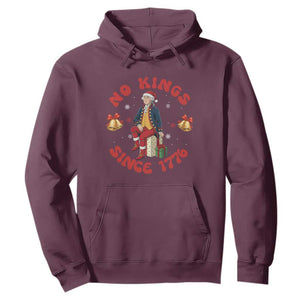George Washington No Kings Since 1776 Hoodie Christmas Gift Idea TS12 Maroon Print Your Wear