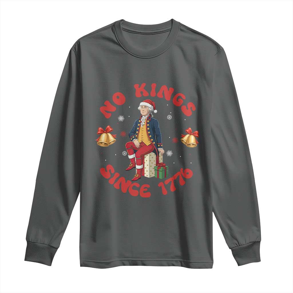 George Washington No Kings Since 1776 Long Sleeve Shirt Christmas Gift Idea TS12 Dark Heather Print Your Wear