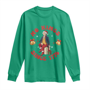 George Washington No Kings Since 1776 Long Sleeve Shirt Christmas Gift Idea TS12 Irish Green Print Your Wear
