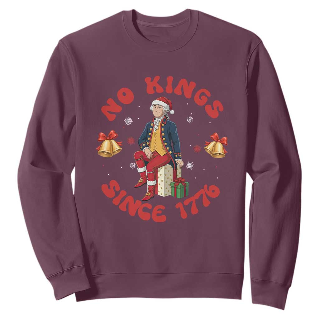 George Washington No Kings Since 1776 Sweatshirt Christmas Gift Idea TS12 Maroon Print Your Wear