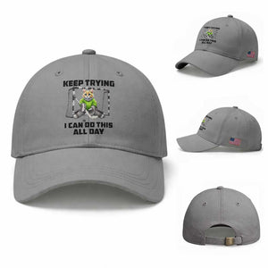 Keep Trying I Can Do This All Day Baseball Cap Funny Hockey Goalie Cat Gift TS12 Baseball Cap Universal Fit Sport Gray Print Your Wear