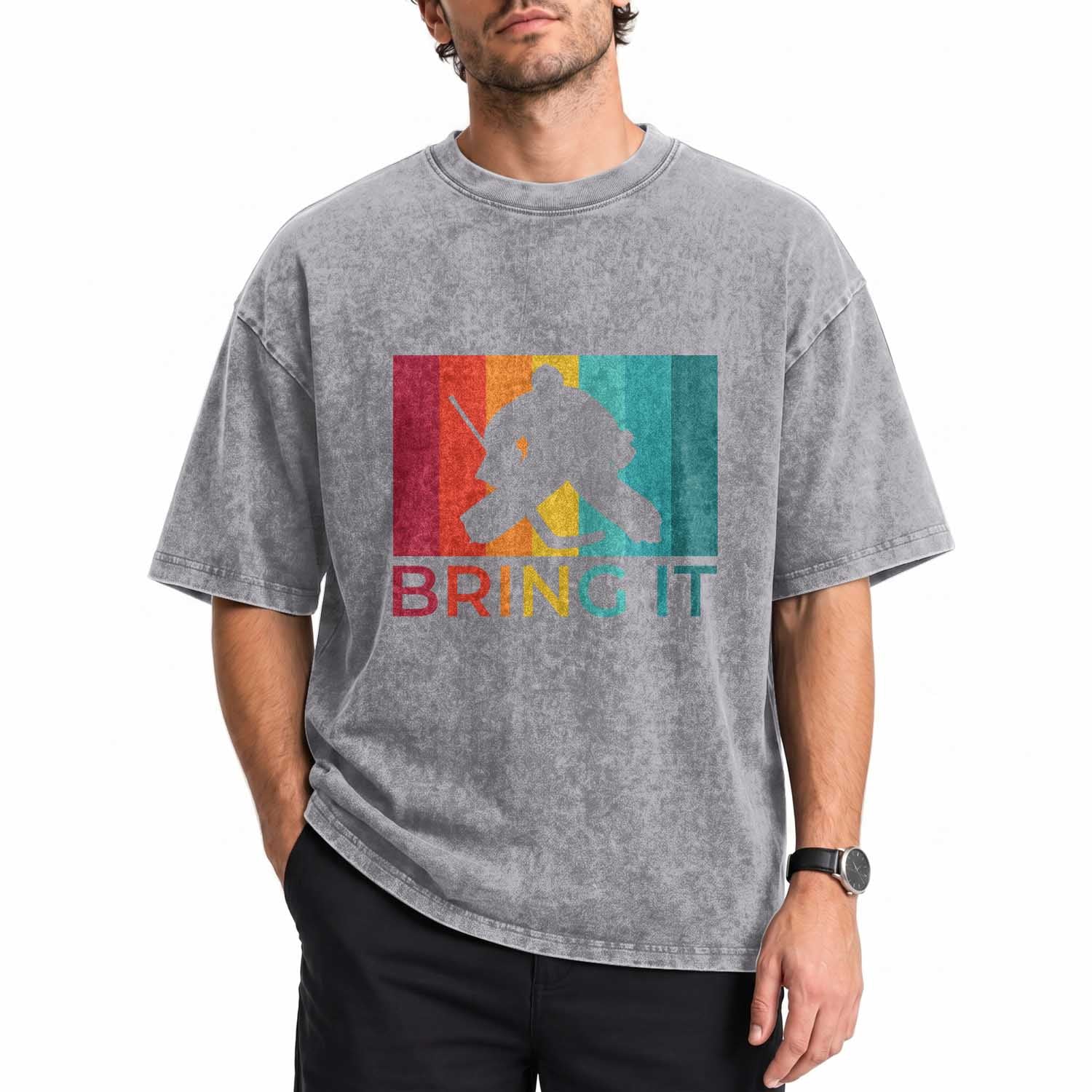 Vintage Ice Hockey Goalie Washed Cotton T-Shirt Bring It Quote Gift For Fan