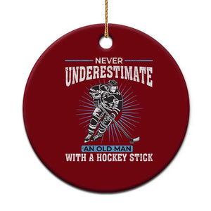 Never Underestimate An Old Man With A Hockey Stick Ceramic Ornament Ice Hockey Gift TS12 1pc Red Print Your Wear