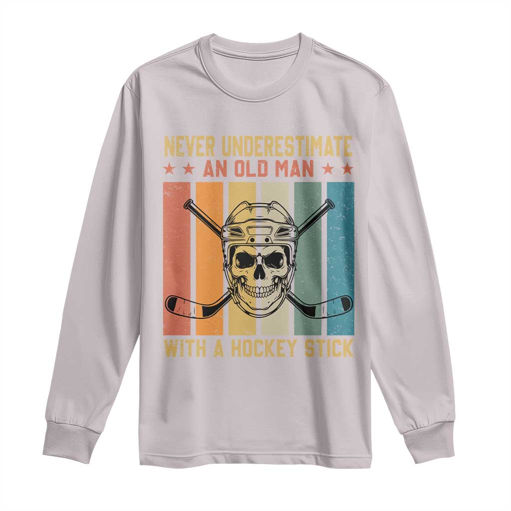 Retro Ice Hockey Player Long Sleeve Shirt Funny Never Underestimate An Old Man TS12 Ice Gray Print Your Wear