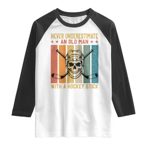 Retro Ice Hockey Player Raglan Shirt Funny Never Underestimate An Old Man TS12 White Black Print Your Wear
