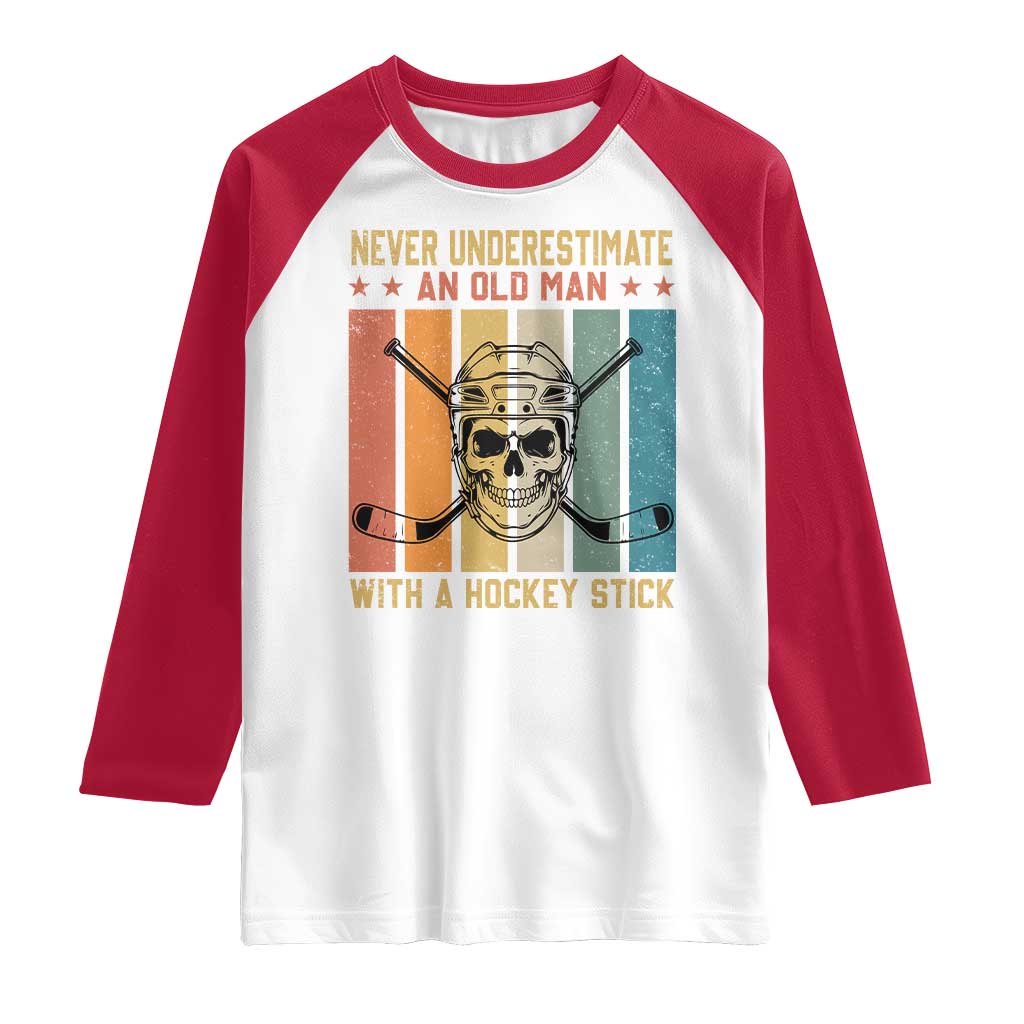 Retro Ice Hockey Player Raglan Shirt Funny Never Underestimate An Old Man TS12 White Red Print Your Wear