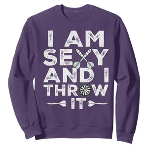 Funny Sexy Dart Player Joke Sweatshirt I Am Sexy And I Throw It TS12 Purple Print Your Wear