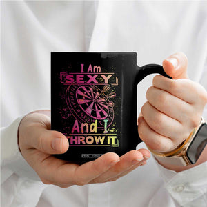 I Am Sexy And I Throw It Coffee Mug Sexy Dart Player Gift TS12 Print Your Wear