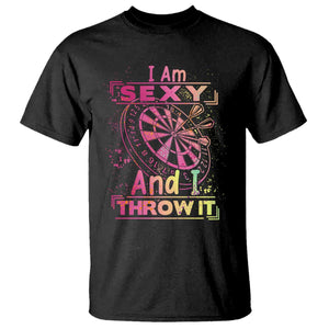 I Am Sexy And I Throw It T Shirt Sexy Dart Player Gift TS12 Black Print Your Wear