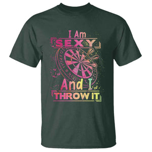 I Am Sexy And I Throw It T Shirt Sexy Dart Player Gift TS12 Dark Forest Green Print Your Wear