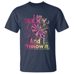I Am Sexy And I Throw It T Shirt Sexy Dart Player Gift TS12 Navy Print Your Wear