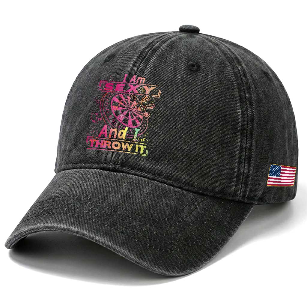I Am Sexy And I Throw It Washed Cotton Baseball Cap Sexy Dart Player Gift TS12 Print Your Wear