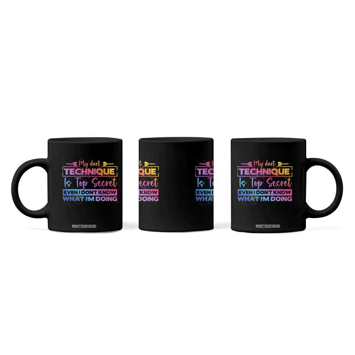 My Dart Technique Is Top Secret Coffee Mug Funny Dartist Gift TS12 Print Your Wear