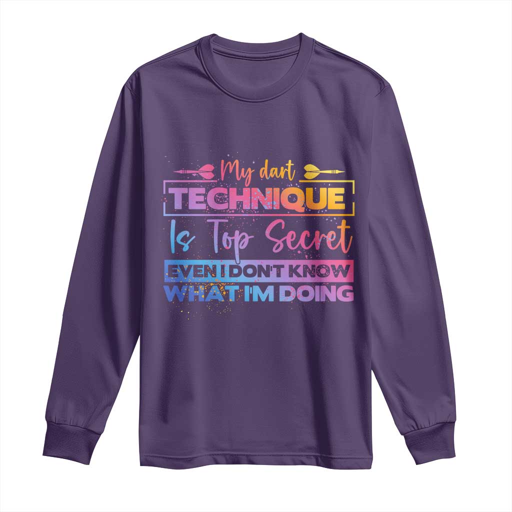 My Dart Technique Is Top Secret Long Sleeve Shirt Funny Dartist Gift TS12 Purple Print Your Wear
